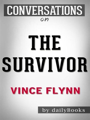 cover image of The Survivor (A Mitch Rapp Novel)--by Vince Flynn | Conversation Starters